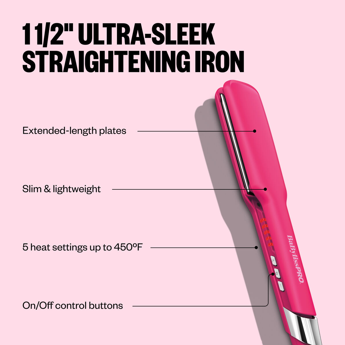 BaBylissPRO&reg; Limited Edition Ultra-Sleek 1.5" Straightening Iron (Hot Pink), , hi-res 3