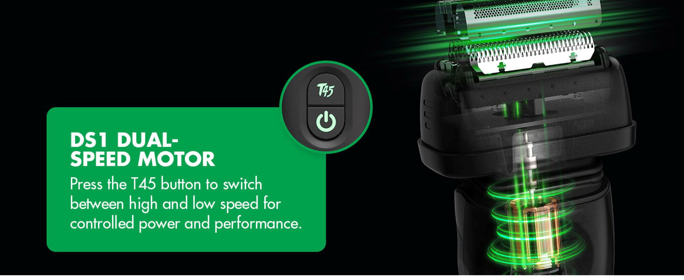 ds1 dual speed motor. press the tomb45 button to switch between high and low speed for controlled power and performance.